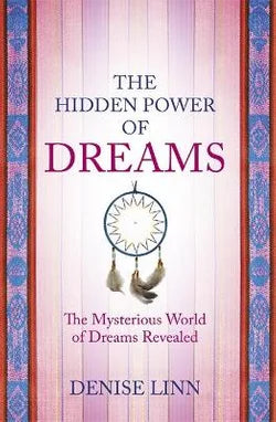 The Hidden Power of Dreams